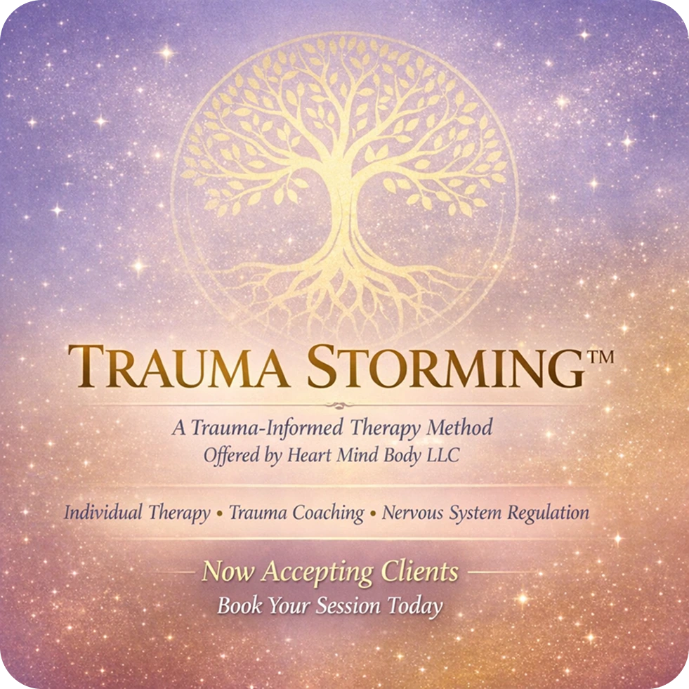 Trauma Storming™ - A Trauma-Informed Therapy Method. Individual Therapy, Trauma Coaching, Nervous System Regulation. Now Accepting Clients. Book Your Session Today