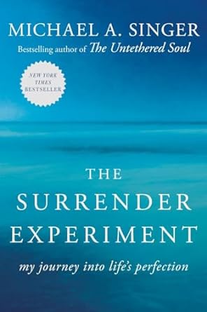 The Surrender Experiment book cover by Michael A. Singer with New York Times bestseller seal on blue ocean background