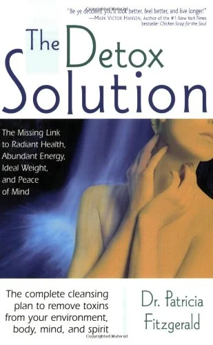 The Detox Solution book cover by Dr. Patricia Fitzgerald about cleansing toxins from environment, body, mind, and spirit