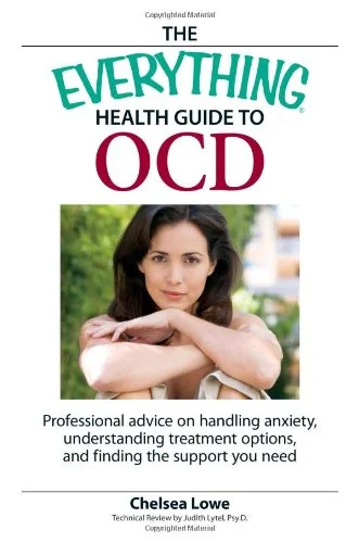 Book cover for 'The Everything Health Guide to OCD' by Chelsea Lowe with woman's portrait