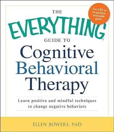 The Everything Guide to Cognitive Behavioral Therapy book cover by Ellen Bowers PhD with orange CBT badge