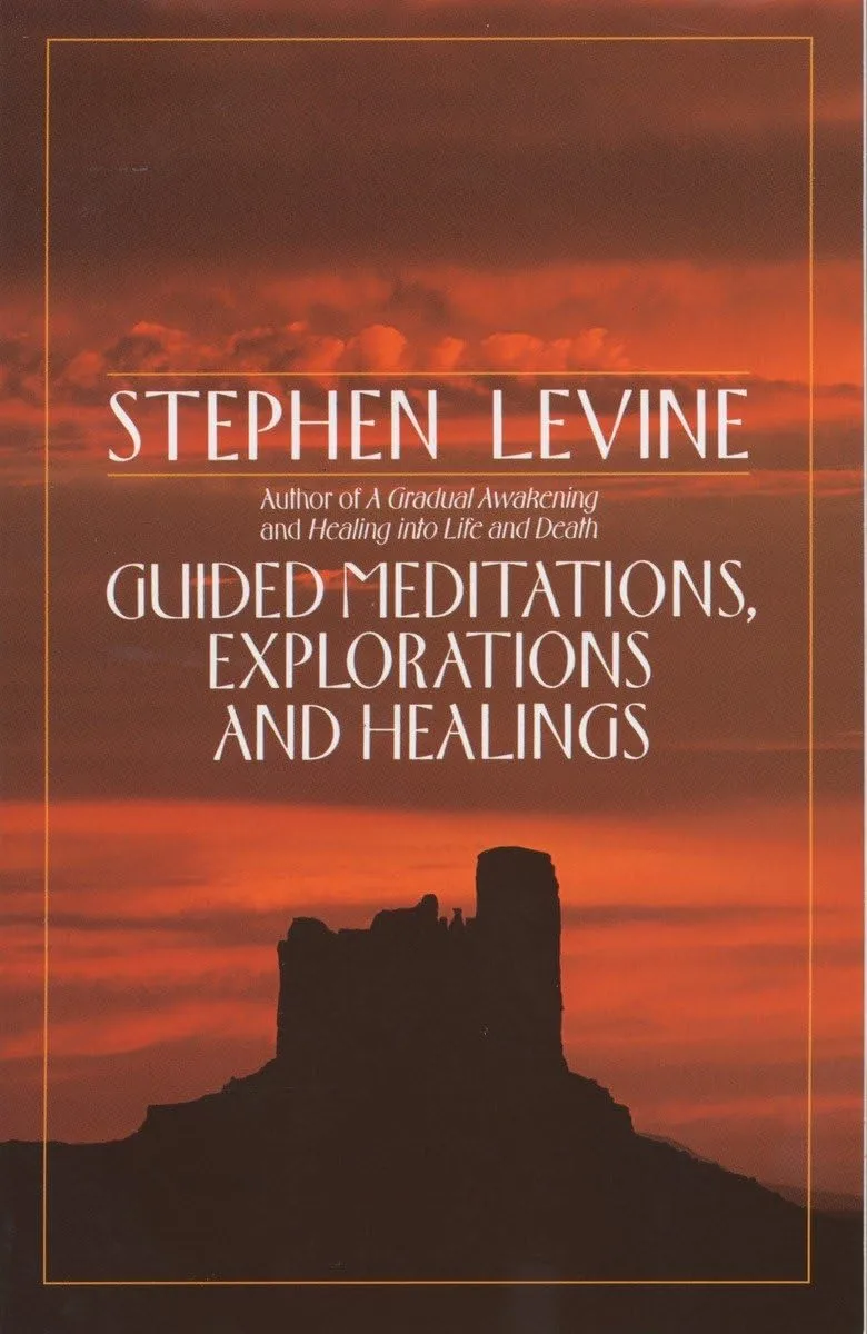 Guided Meditations, Explorations and Healings book cover by Stephen Levine with desert rock formation silhouetted against orange sunset sky