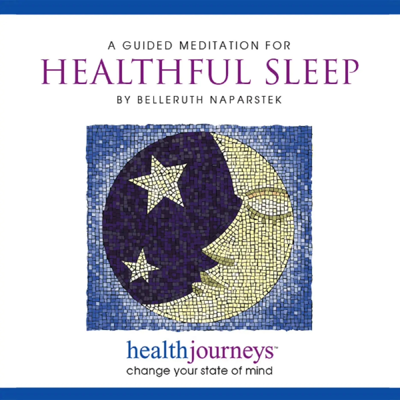 Guided meditation audiobook cover for Healthful Sleep by Belleruth Naparstek, featuring mosaic moon and stars on night sky