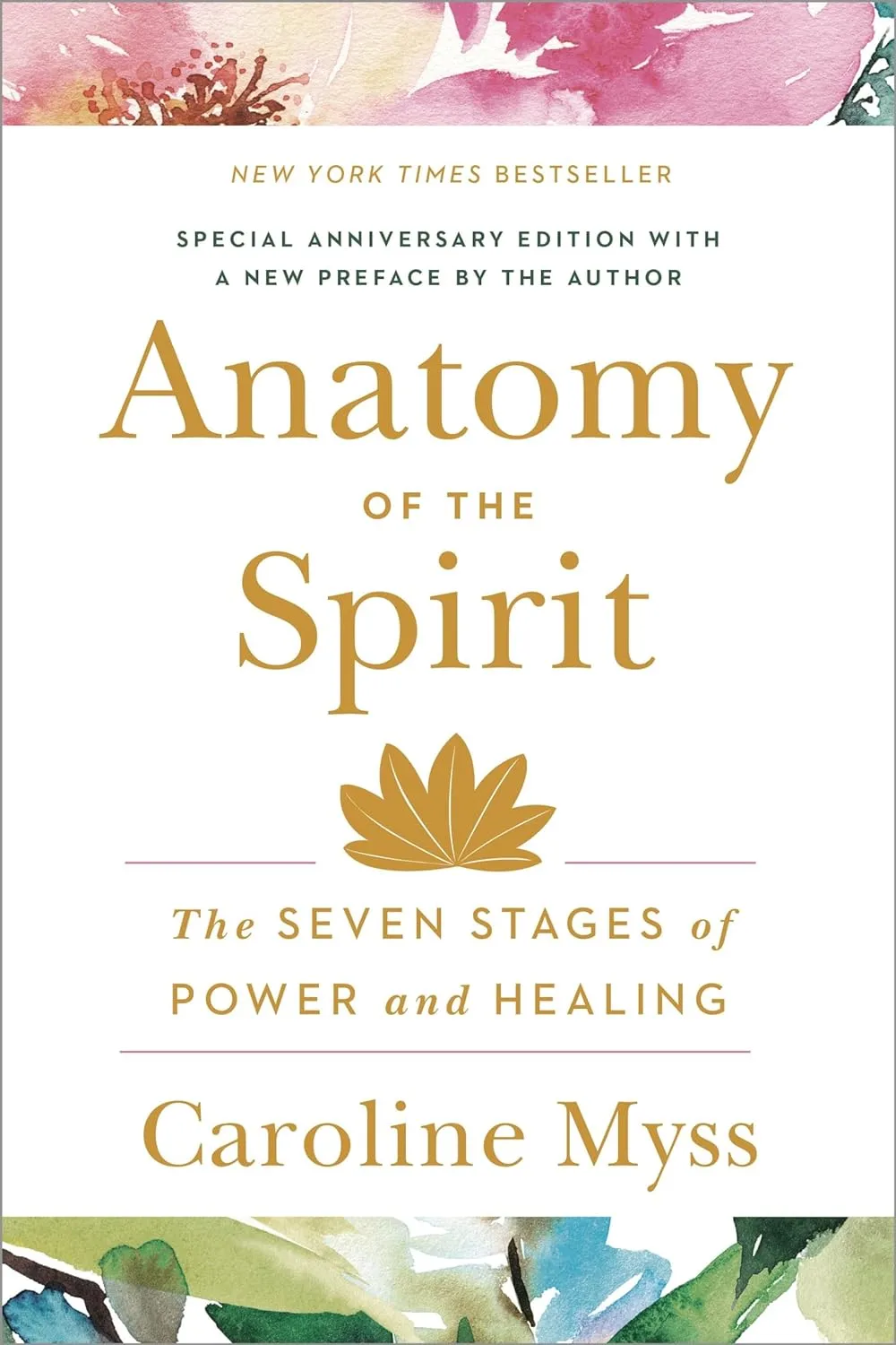 Book cover: Anatomy of the Spirit Special Anniversary Edition by Caroline Myss with lotus flower and floral watercolor
