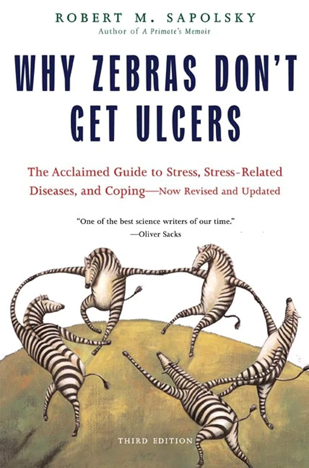 Why Zebras Don't Get Ulcers book cover by Robert M. Sapolsky showing multiple zebras, third edition revised