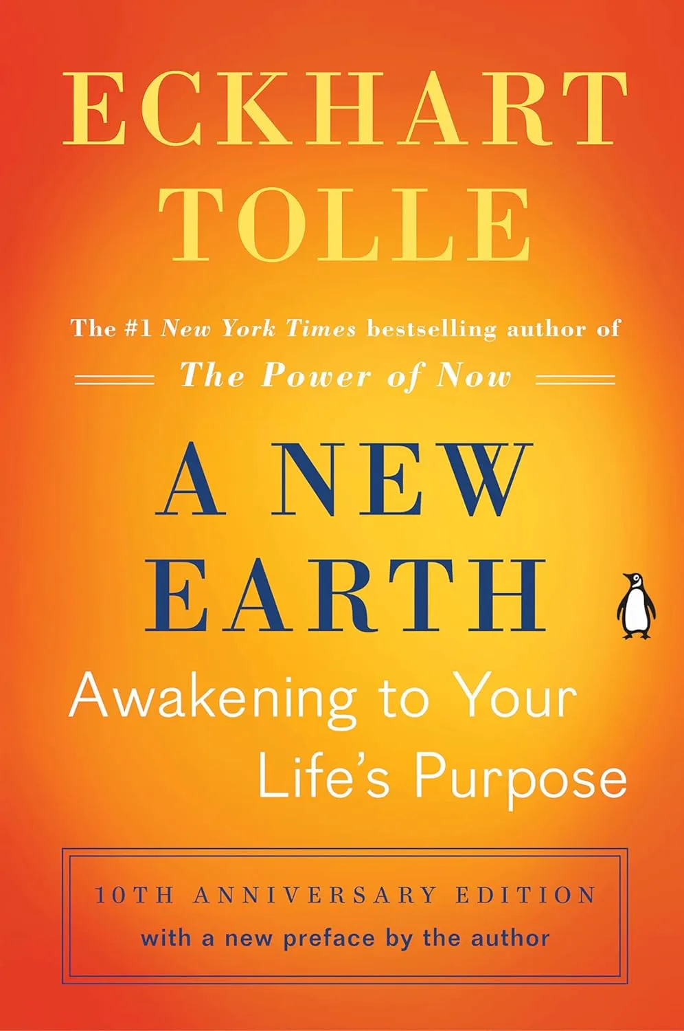 A New Earth book cover by Eckhart Tolle, 10th Anniversary Edition, about awakening to your life's purpose
