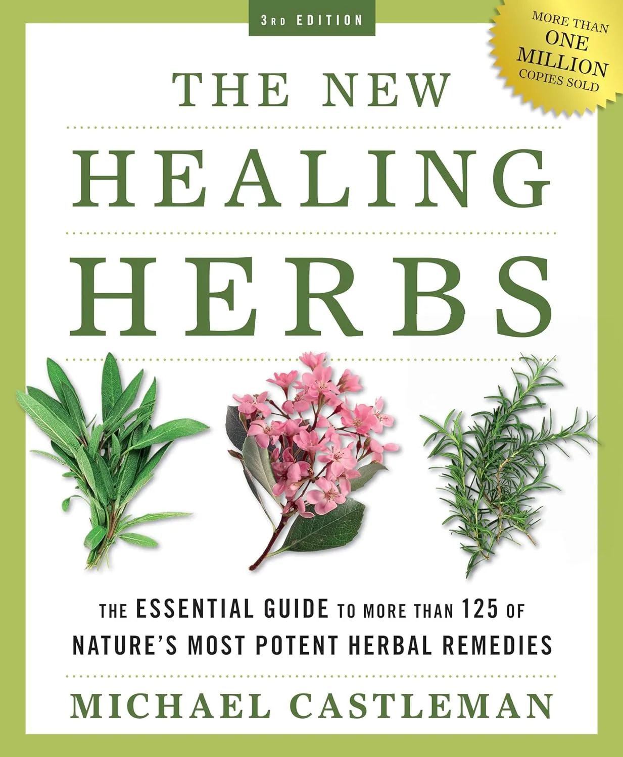 The New Healing Herbs 3rd Edition by Michael Castleman featuring sage, pink flowers, and rosemary plants