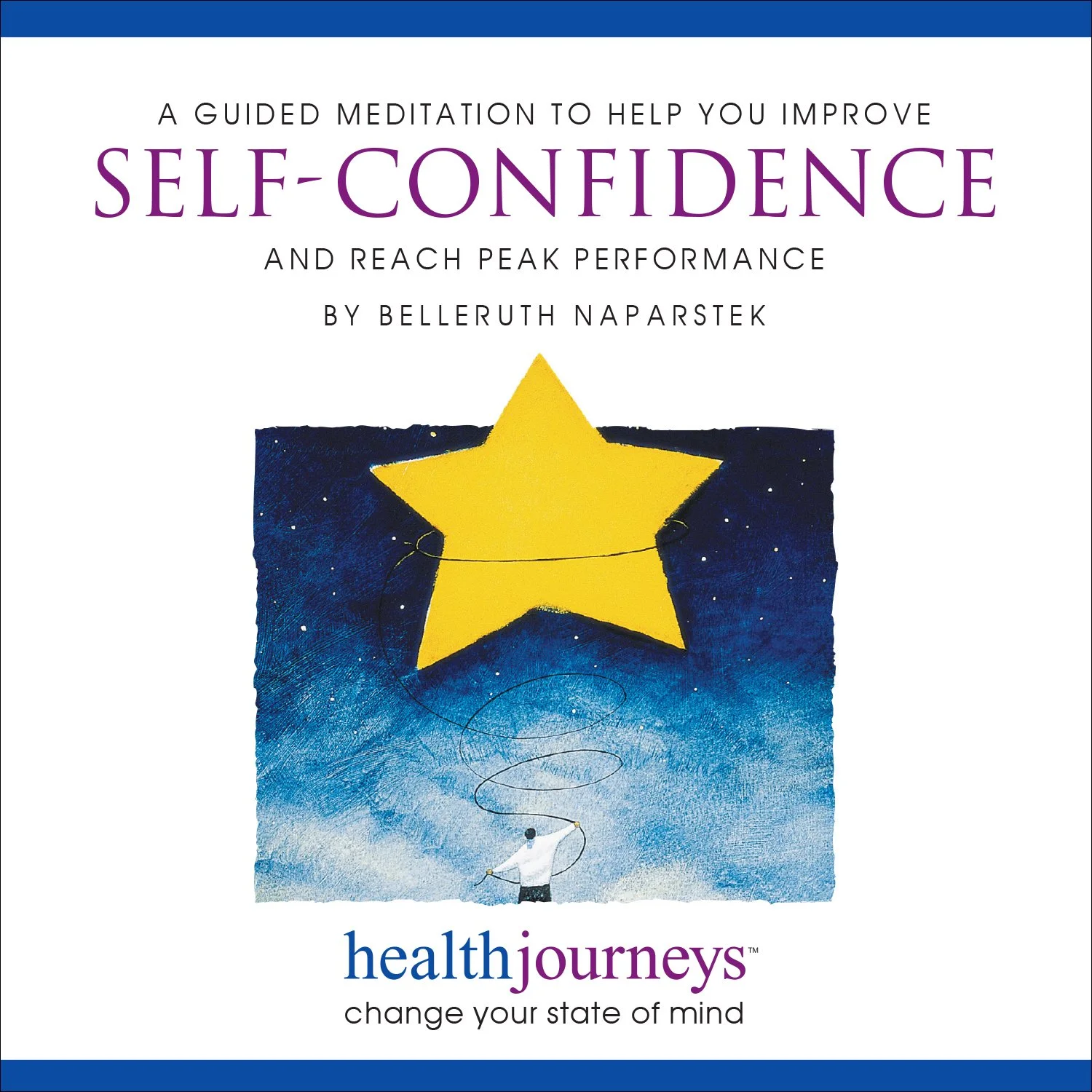 Guided meditation audiobook cover for Self-Confidence by Belleruth Naparstek, featuring large yellow star above figure reaching upward