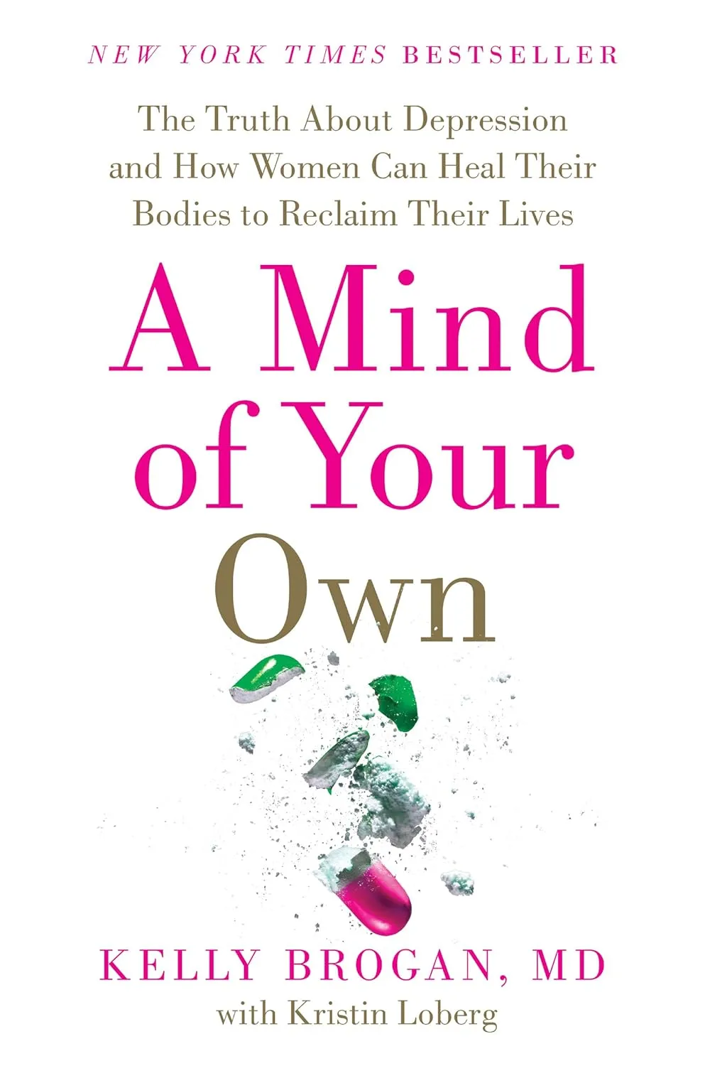A Mind of Your Own book cover by Kelly Brogan, MD about depression and women's health