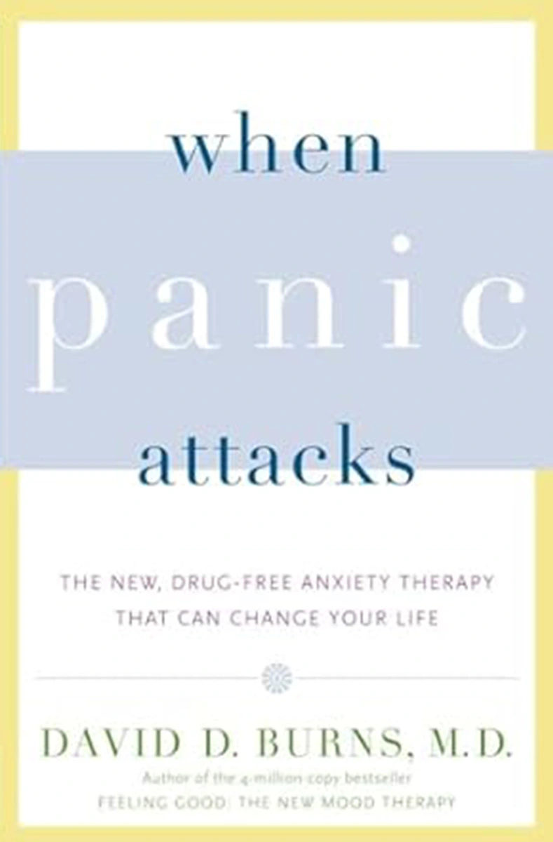 Book cover for When Panic Attacks by David D. Burns, M.D.