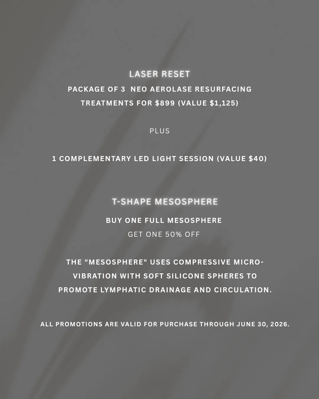 Laser Reset and T-Shape Mesosphere promotion with Neo Aerolase resurfacing treatments and pricing through June 30, 2026