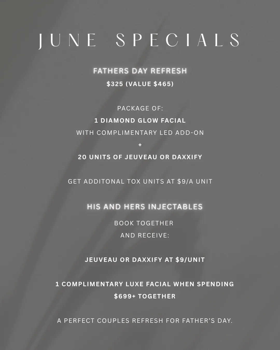 June Specials promotion featuring Father's Day Refresh package and His and Hers injectable treatments with pricing