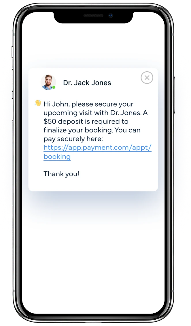 Smartphone showing appointment deposit message from Dr. Jack Jones requesting $50 deposit to secure booking with payment link