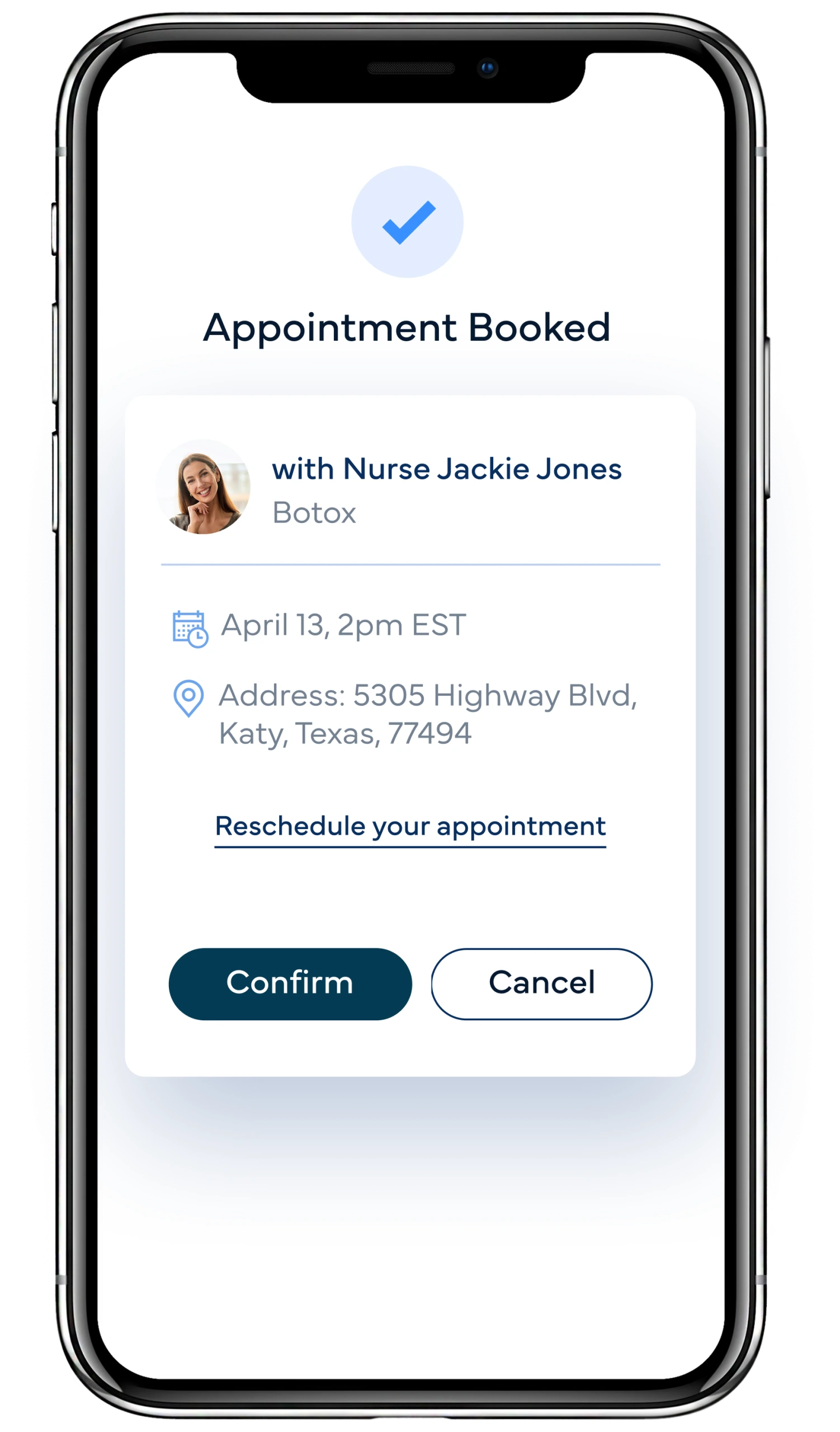 Appointment booked confirmation screen showing Botox appointment with Nurse Jackie Jones on April 13 at 2pm EST at Katy, Texas location with Confirm and Cancel buttons