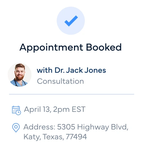 Appointment confirmation screen showing appointment with Dr. Jack Jones for consultation on April 13 at 2pm EST in Katy, Texas