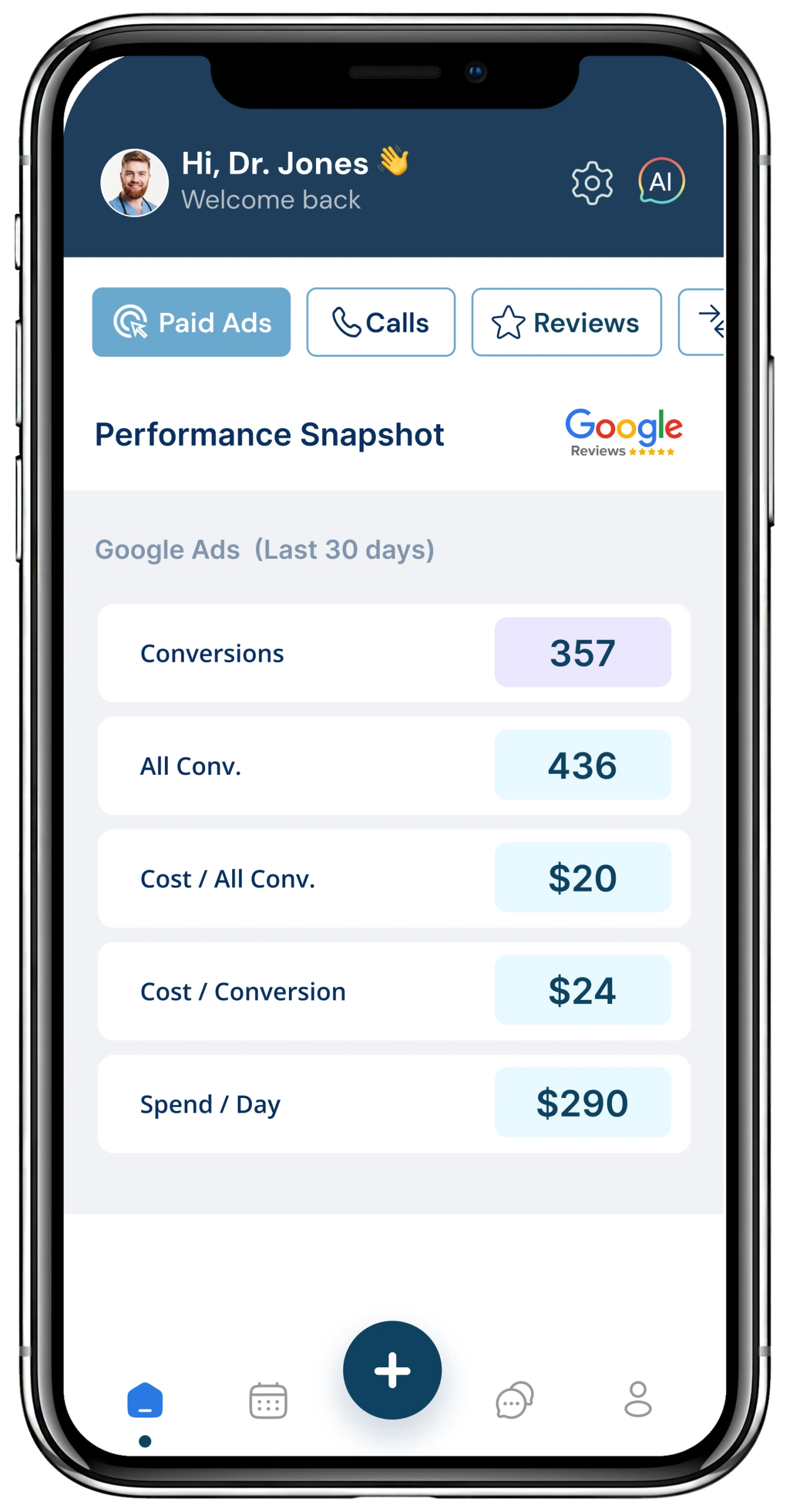 Dentist app dashboard showing Google Ads performance snapshot for last 30 days with 357 conversions, $20 cost per conversion, and $290 daily spend
