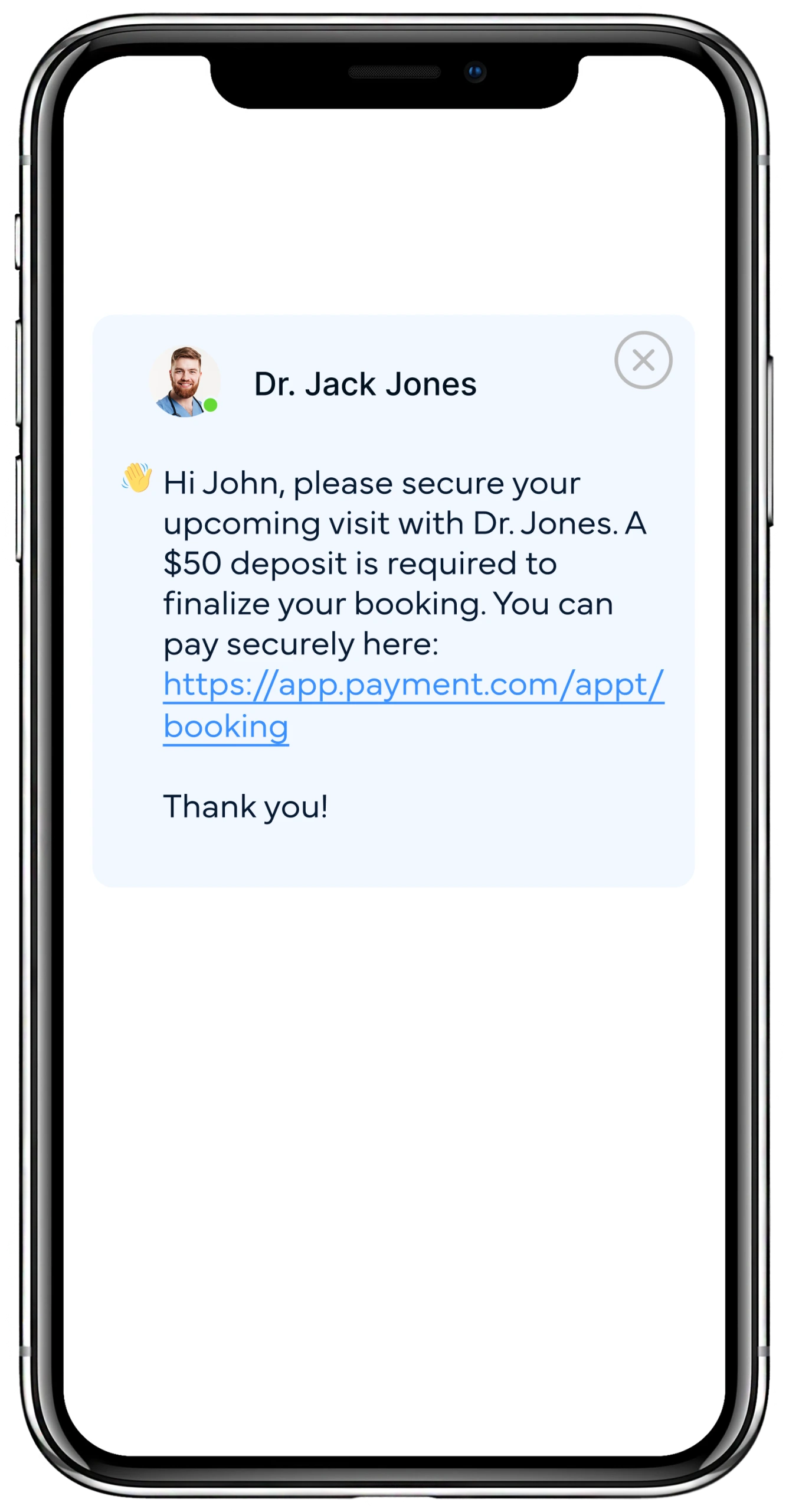 Dr. Jack Jones sending appointment deposit request to patient John requiring $50 payment to finalize booking