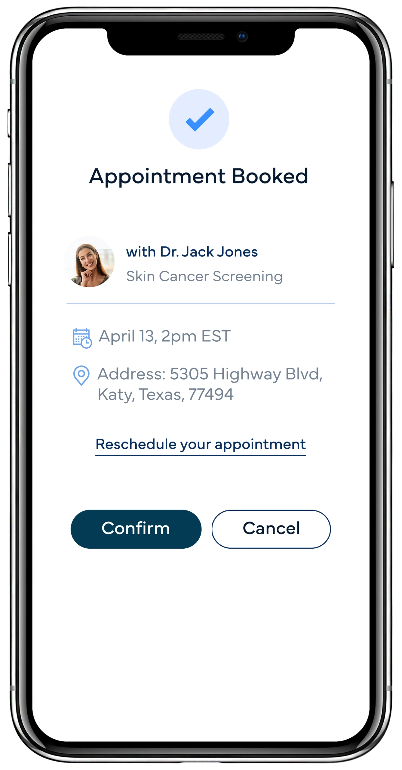 Appointment booked confirmation screen for skin cancer screening with Dr. Jack Jones on April 13 at 2pm EST at Katy, Texas location