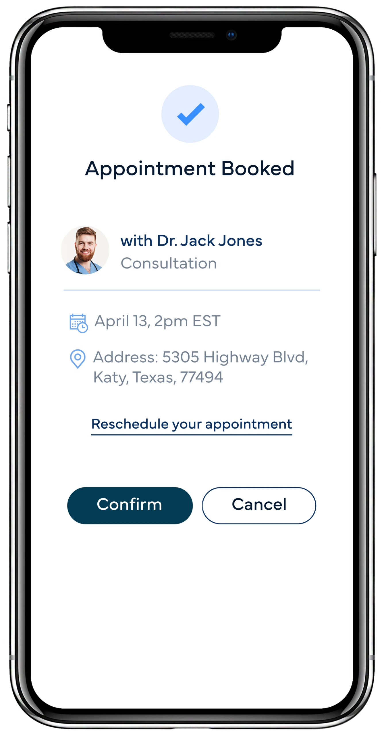 Appointment confirmation screen showing consultation booked with Dr. Jack Jones on April 13 at 2pm EST in Katy, Texas with Confirm and Cancel buttons