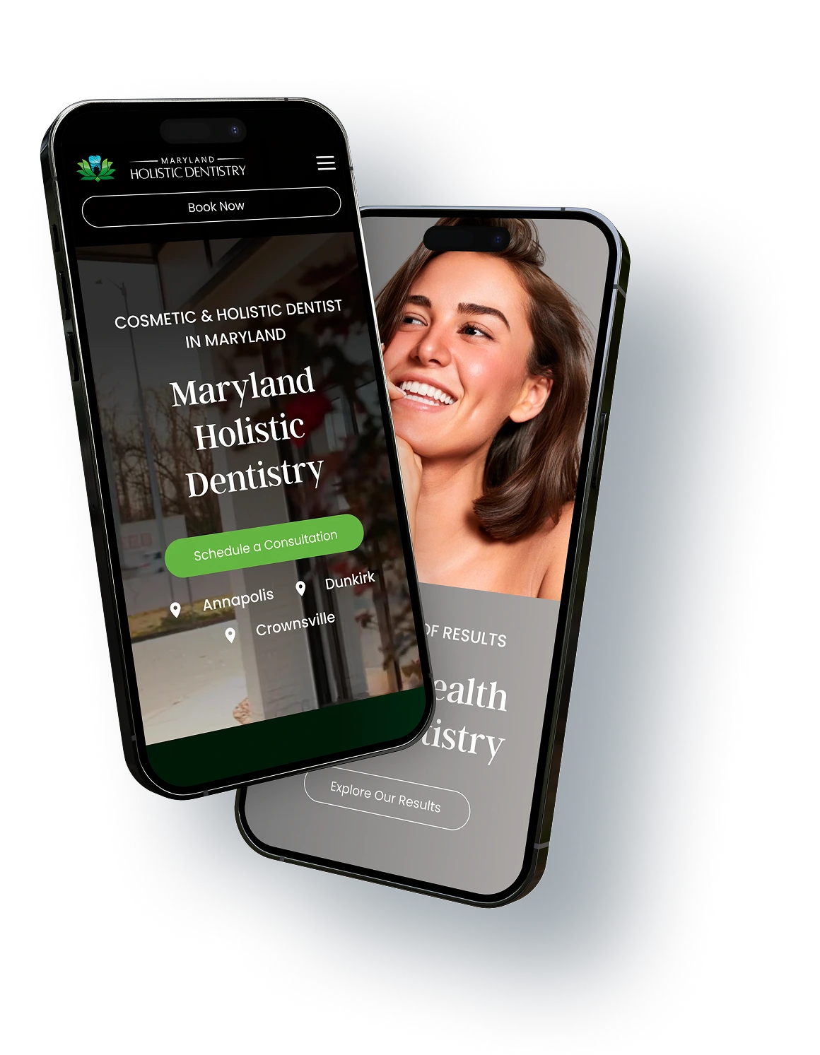 Two smartphones displaying Maryland Holistic Dentistry website with patient smile and booking options for Annapolis, Dunkirk, and Crownsville locations