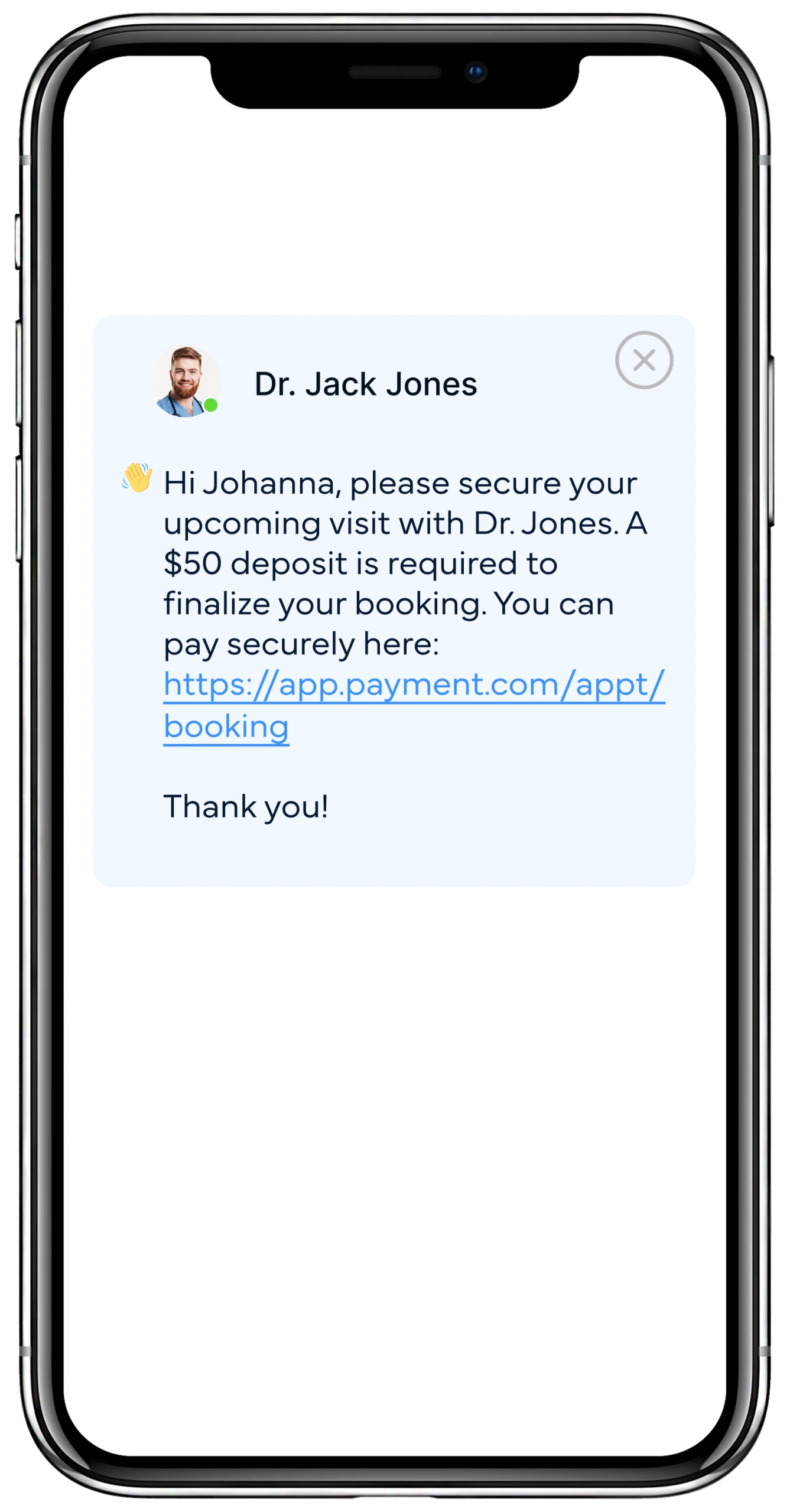 Smartphone showing message from Dr. Jack Jones requesting $50 appointment deposit from patient Johanna for breast augmentation follow-up visit