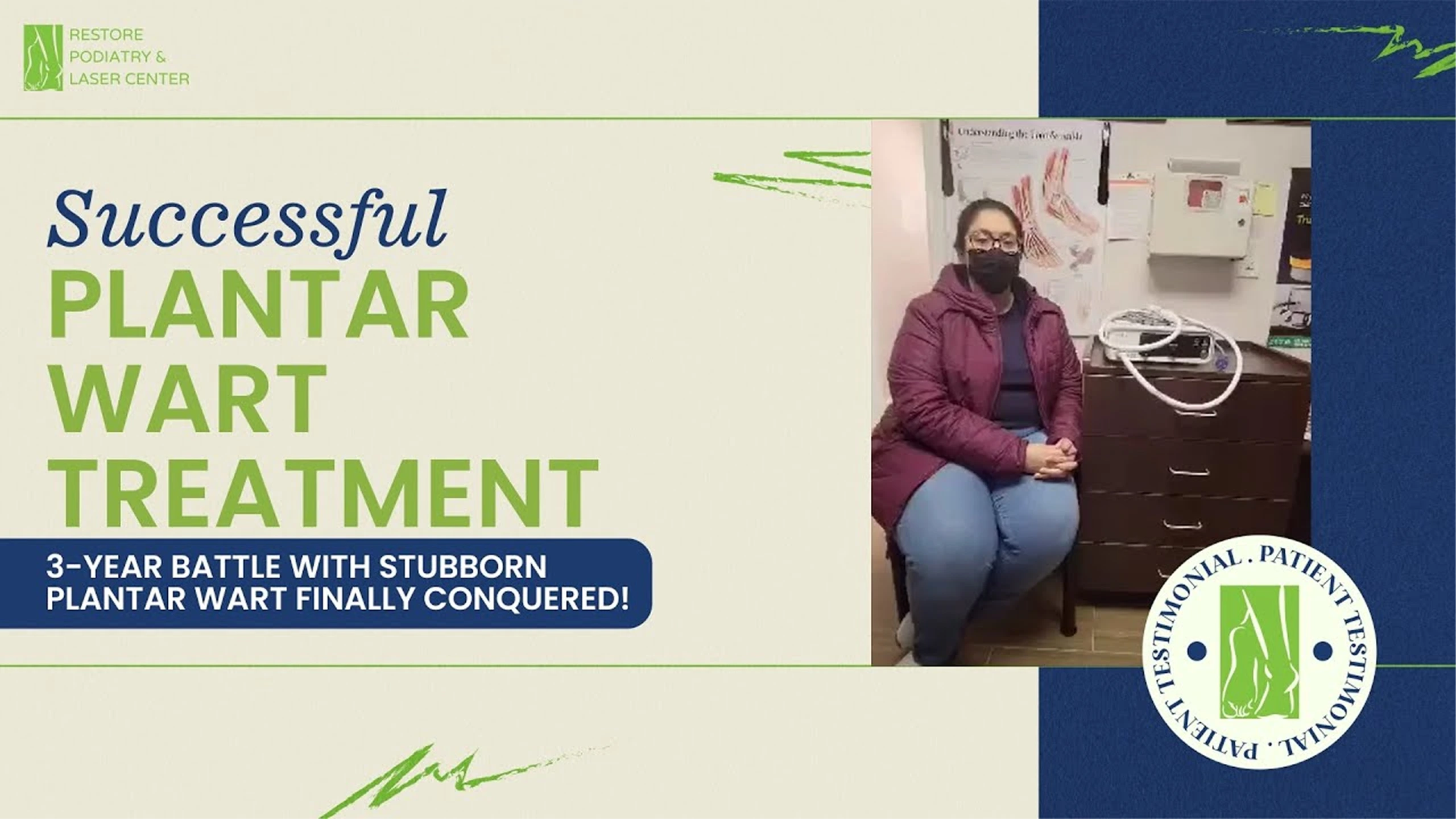 Woman in maroon jacket in clinic with text 'Successful PLANTAR WART TREATMENT' and '3-YEAR BATTLE WITH STUBBORN PLANTAR WART FINALLY CONQUERED!'