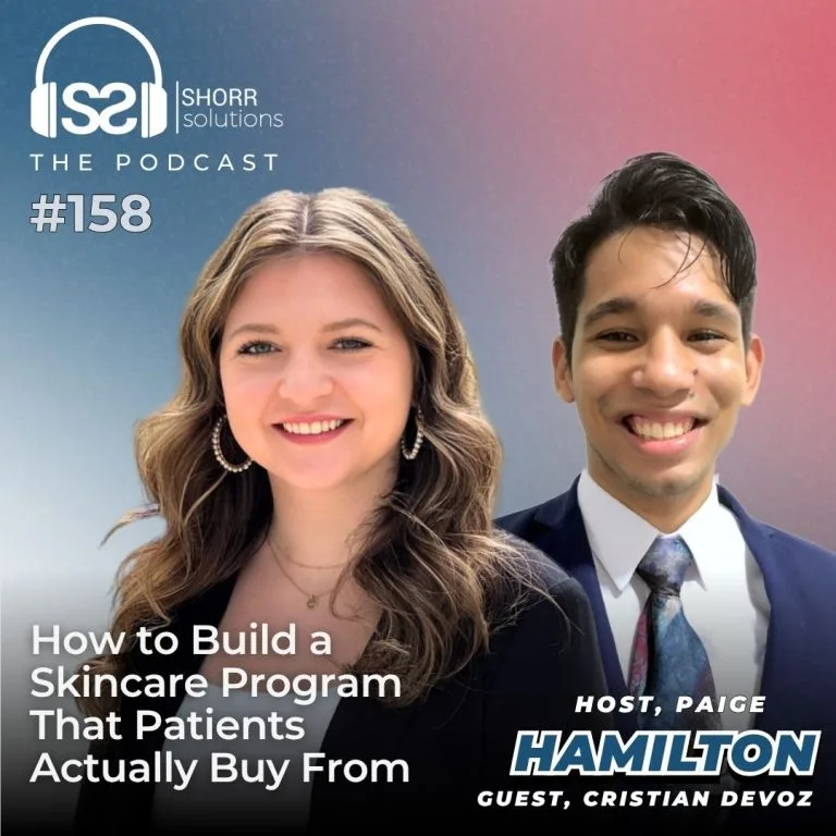 Ep. 158 - How to Build a Skincare Program That Patients Actually Buy From