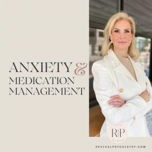 Erin in white blazer with text reading Anxiety & Medication Management and Revival Psychiatry logo