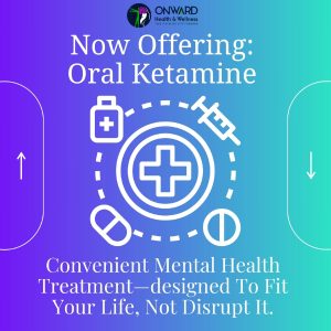 Onward Health & Wellness logo with text 'Now Offering: Oral Ketamine' and medical icons surrounding a cross symbol