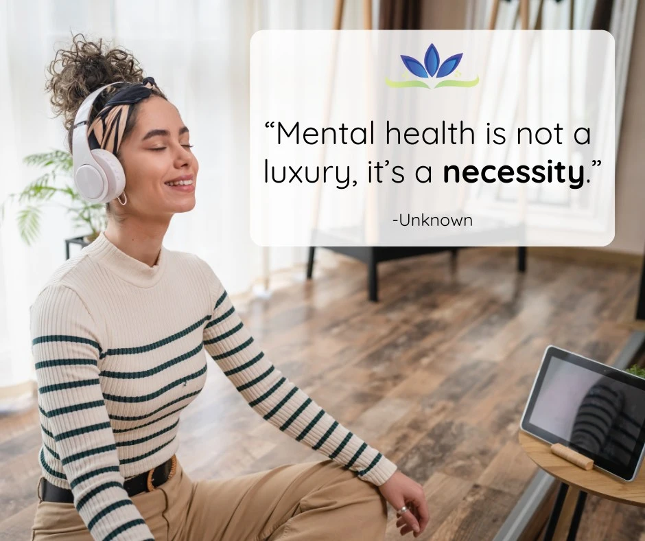 Woman wearing headphones and striped sweater smiling while holding tablet, with quote mental health is not a luxury, it's a necessity