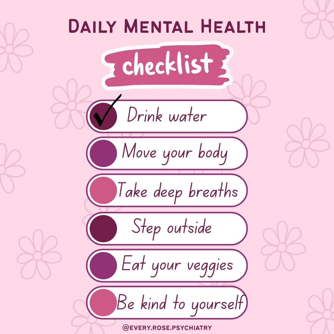 Daily Mental Health Checklist with checkboxes: Drink water, Move your body, Take deep breaths, Step outside, Eat your veggies, Be kind to yourself