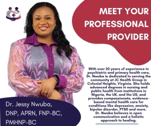 Dr. Jessy Nwuba, DNP, APRN, FNP-BC, PMHNP-BC, psychiatric and primary health care provider at JC Health Group