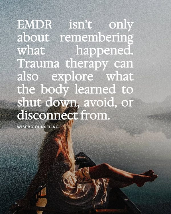 Graphic: EMDR isn’t only about remembering what happened